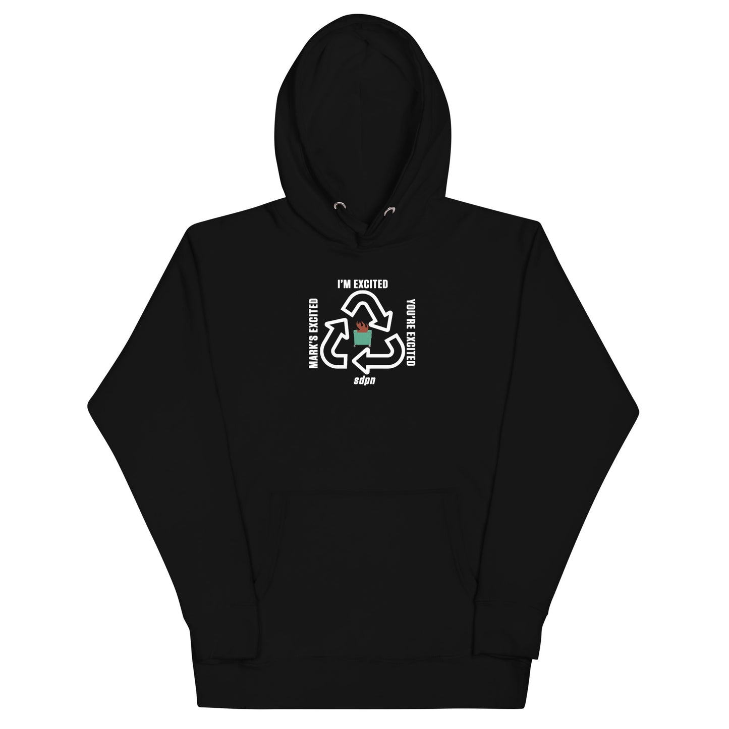 I'm Excited, You're Excited, Mark's Excited Hoodie