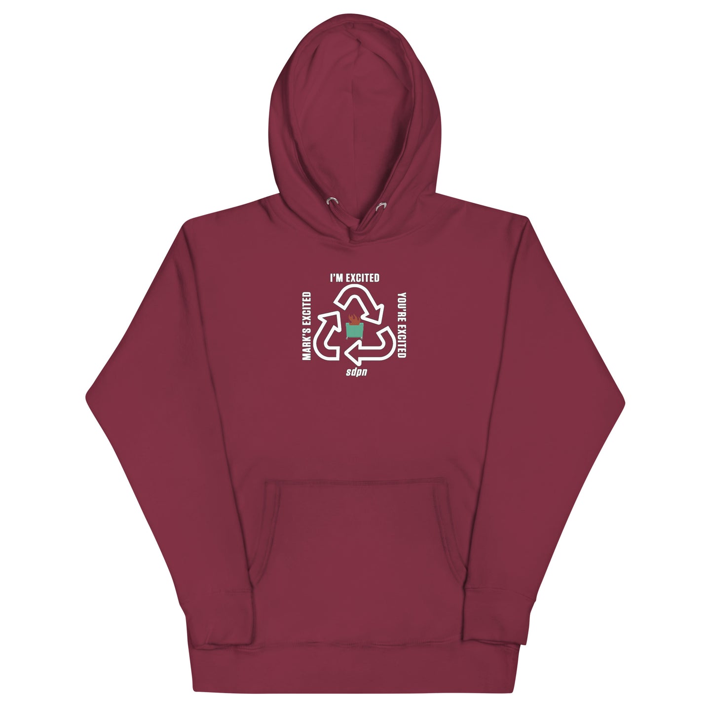 I'm Excited, You're Excited, Mark's Excited Hoodie