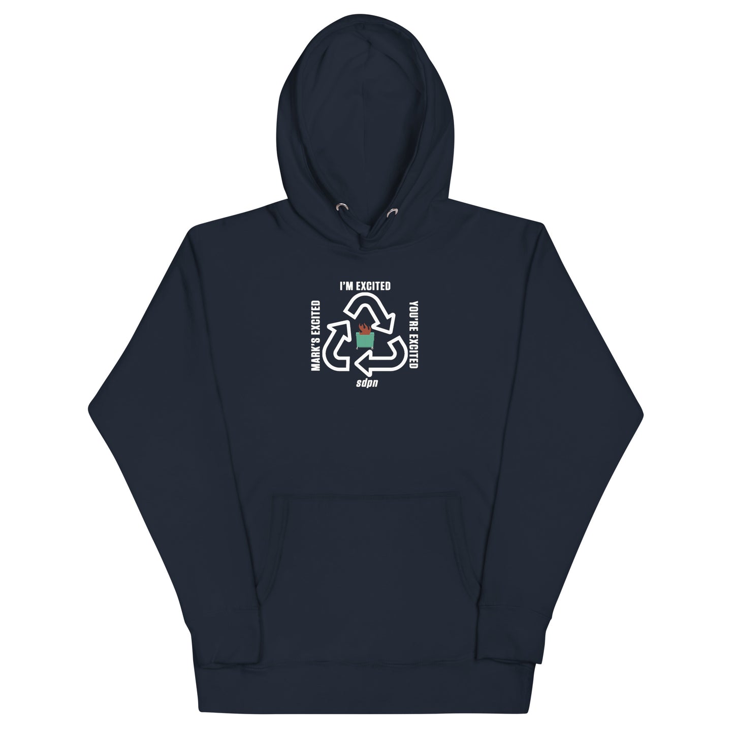 I'm Excited, You're Excited, Mark's Excited Hoodie