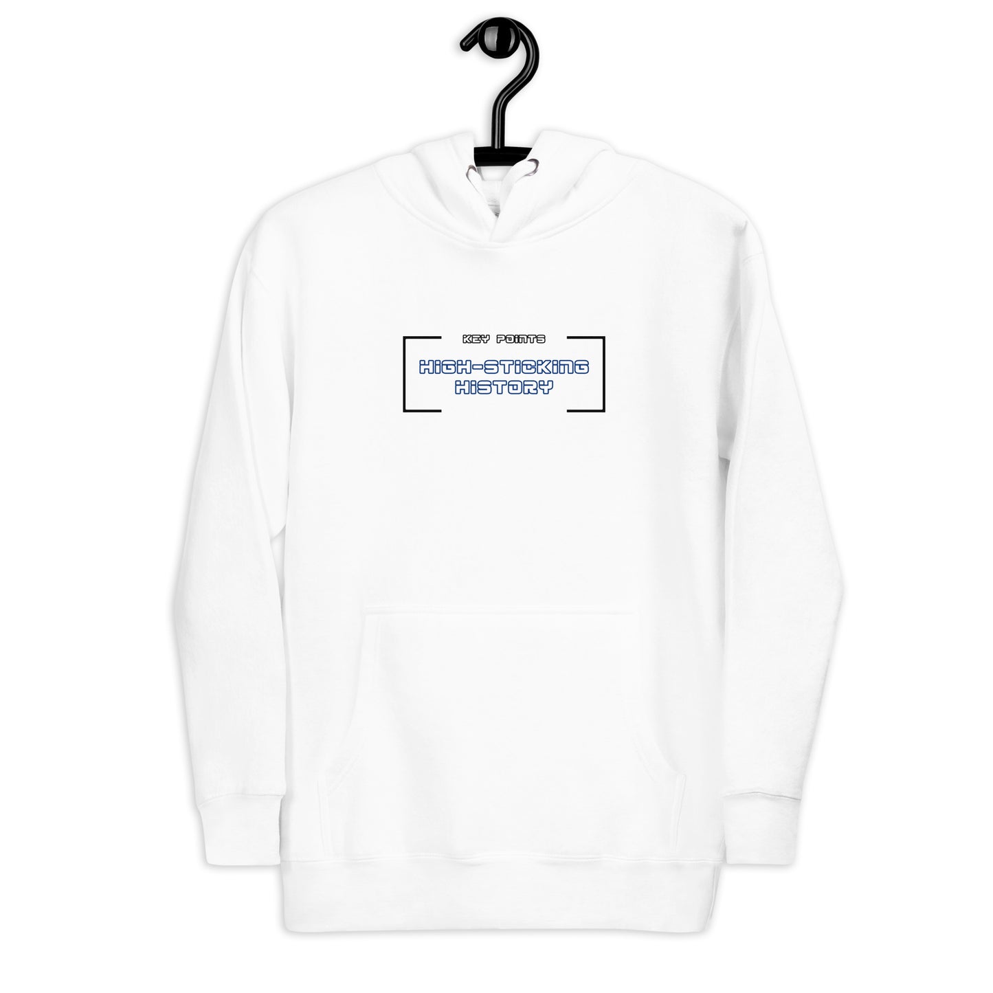 Key Points: High Sticking HistoryHoodie