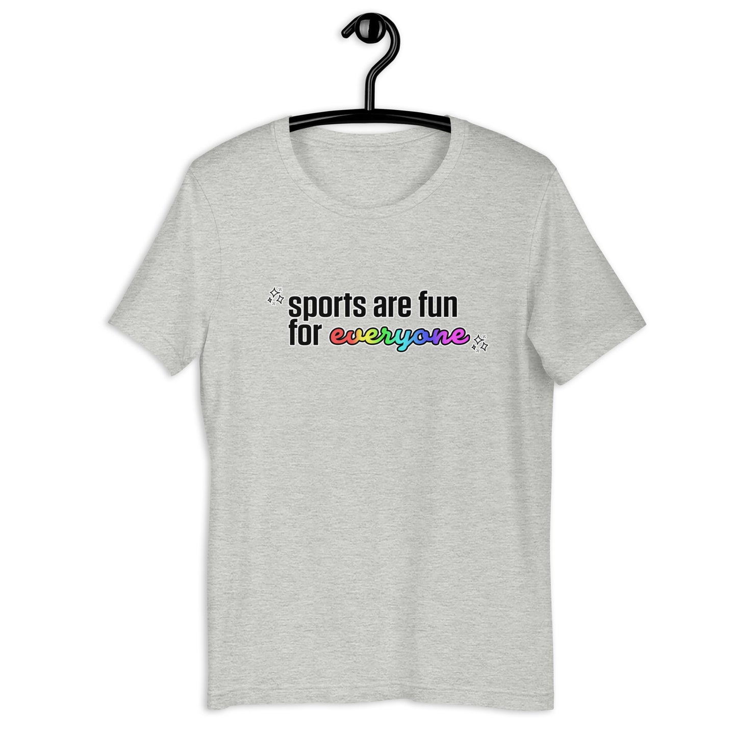 Sports Are Fun for Everyone T-Shirt