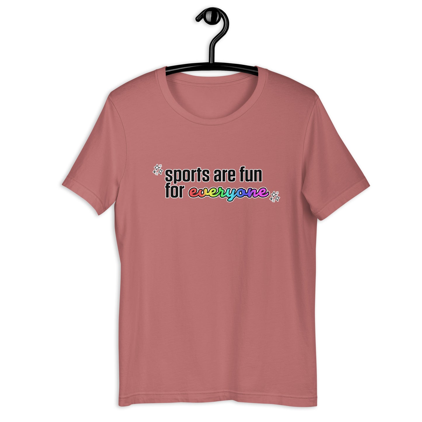 Sports Are Fun for Everyone T-Shirt