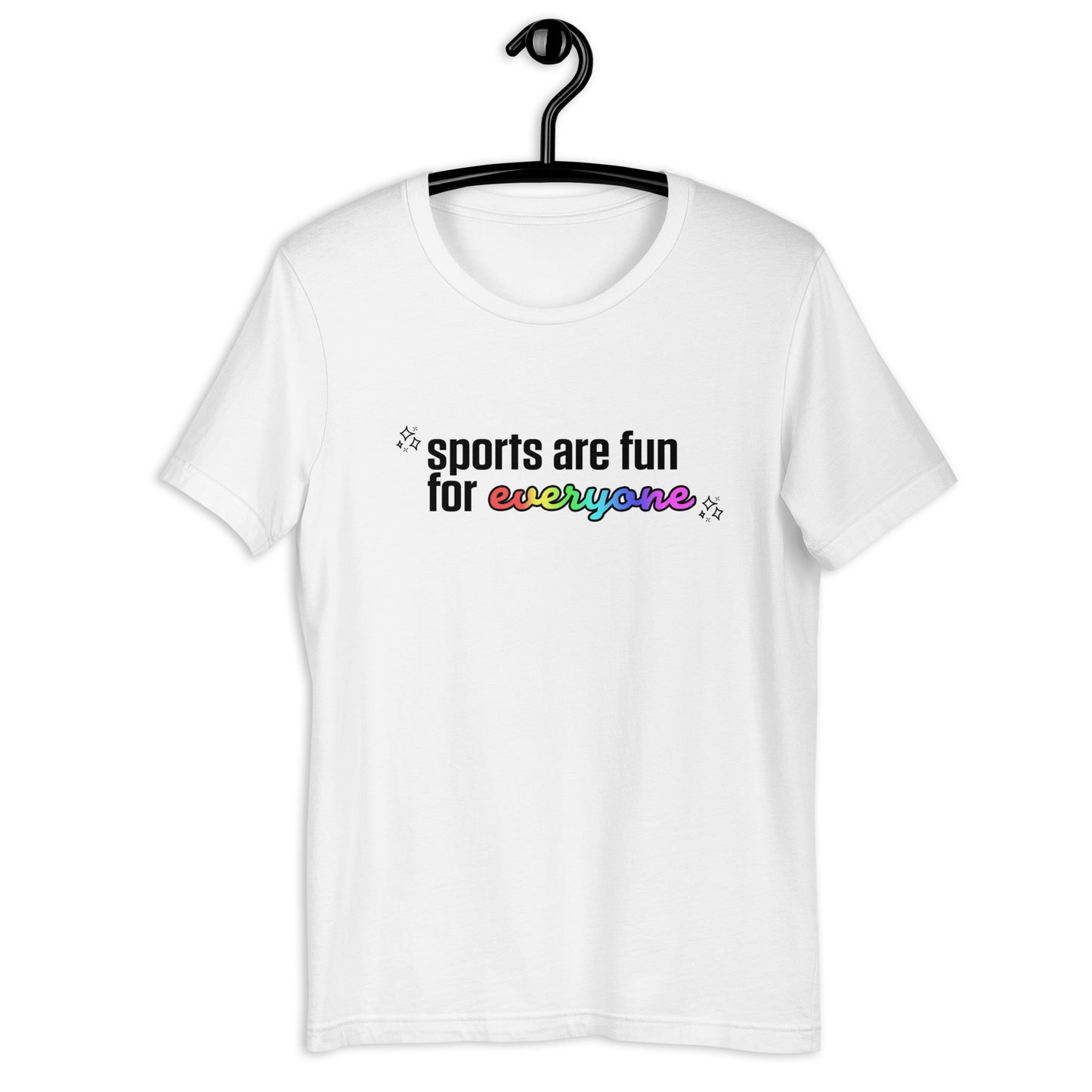 Sports Are Fun for Everyone T-Shirt