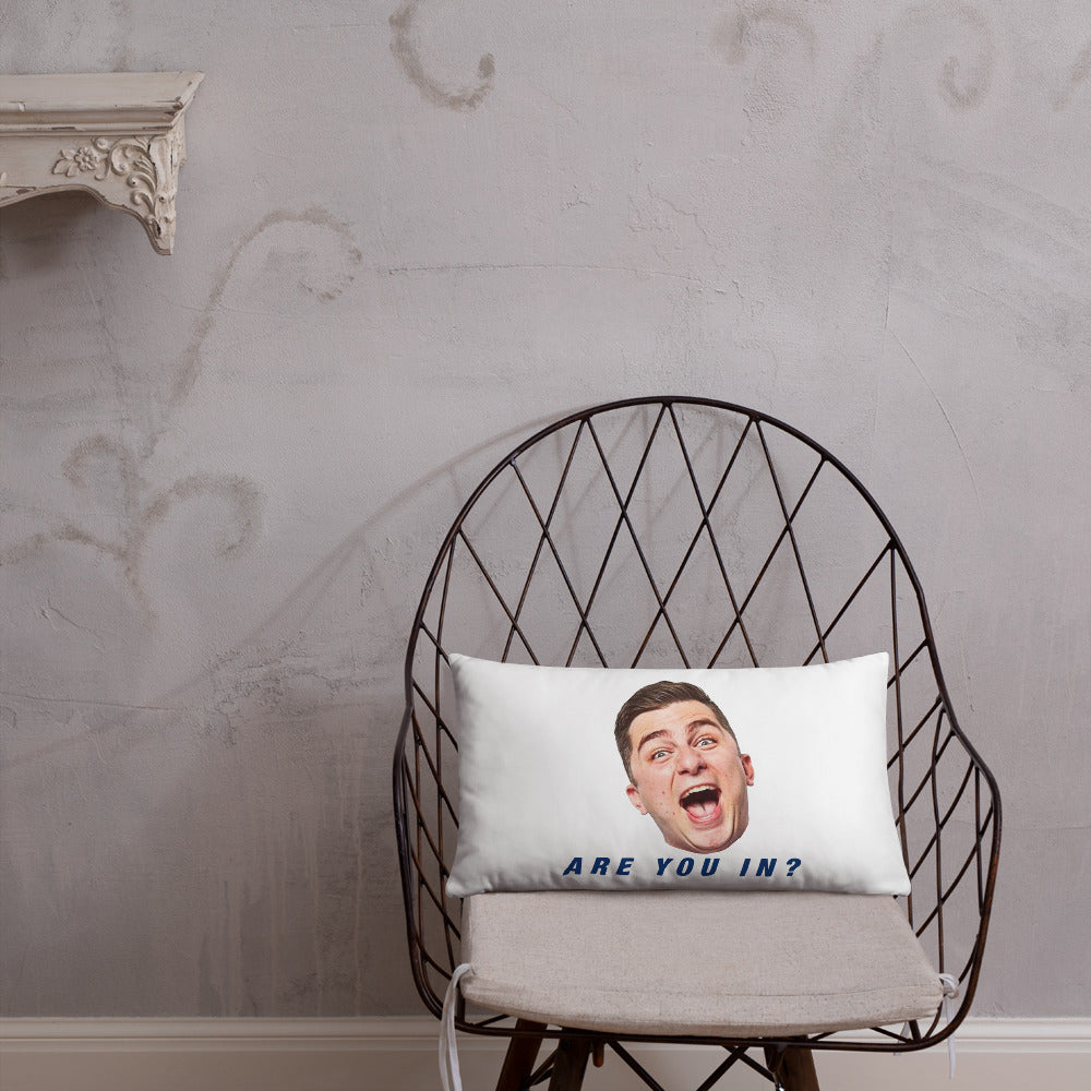 Are You In? Pillow