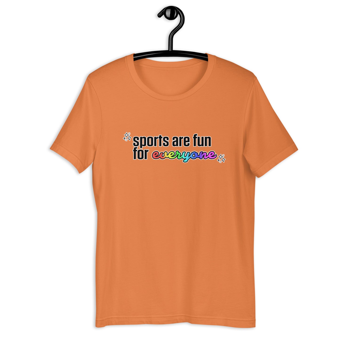 Sports Are Fun for Everyone T-Shirt