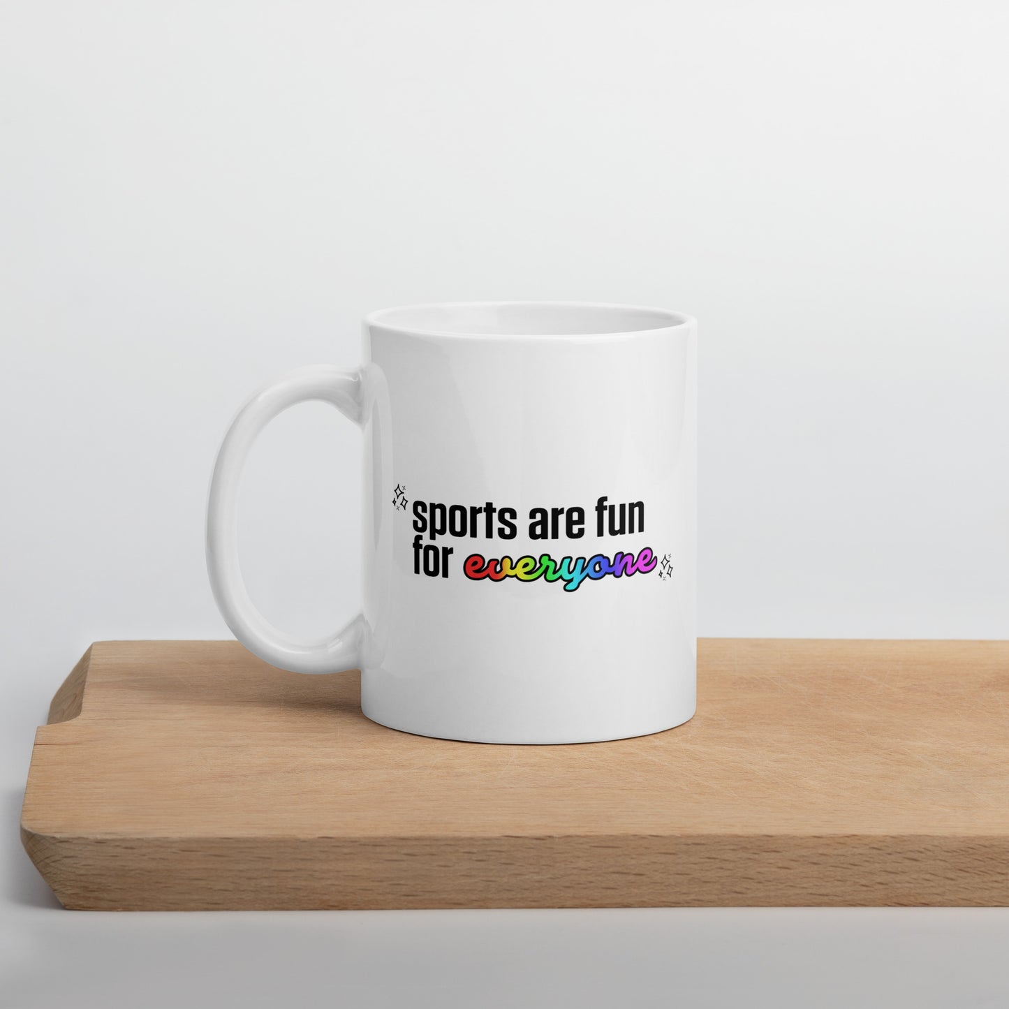 Sports Are Fun for Everyone Mug